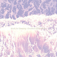 Joyful Calming Waves - Music for Sleep Lounge