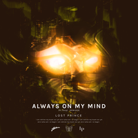 Always On My Mind - Lost Prince & Pony & Franky Rizardo