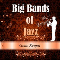 Jeepers Creepers - Gene Krupa and His Orchestra