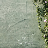 Shadows - Lesfm