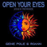 OPEN YOUR EYES (2023) - Gene Pole & Roann