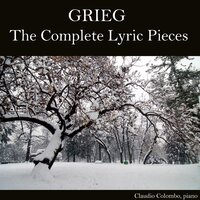 Lyric Pieces, Op. 71: VI. Gone - Claudio Colombo & Эдвард Григ