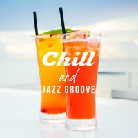 Dinner for Two - Amazing Chill Out Jazz Paradise