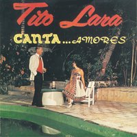 No Te Vayas - Tito Lara