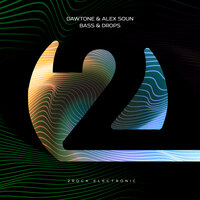 Bass & Drops - DaWTone & Alex Soun