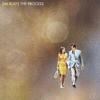 The Process - I'm.Busy