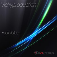 Rock Fellas - Vickyproduction