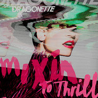 Pick Up The Phone - Dragonette