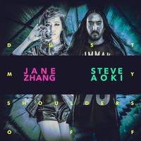 Dust My Shoulders Off - JANE ZHANG (张靚颖) & Steve Aoki