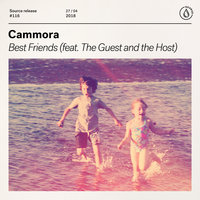 Best Friends - Cammora & The Guest and the Host