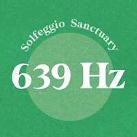 639 Hz Manifest Love - Solfeggio Sanctuary