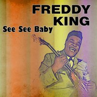 You Can't Hide - Freddie  King & Lula Reed