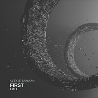 First - Alexis Samaan