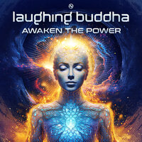 Awaken The Power - Laughing Buddha