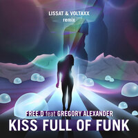 Kiss Full of Funk - FREE.D & Gregory Alexander