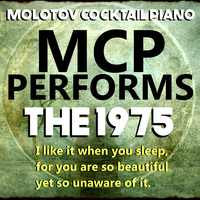 This Must Be My Dream - Molotov Cocktail Piano