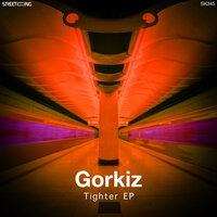 Tighter - Gorkiz & Dan Lypher
