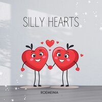 Silly Hearts - Roemeinia