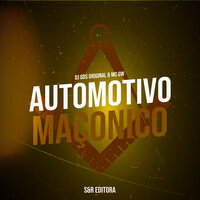 Automotivo Maçonico - DJ GDS ORIGINAL & MC Gw