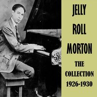 I'm Looking for a Little Bluebird - Jelly Roll Morton