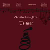 Let It Snow - Gianluca Damiano & Anna Sforza & Marco Lenoci & Gianluca Dicorcia & Us 4tet