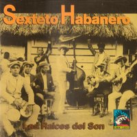 Tribilín Cantore - Sexteto Habanero