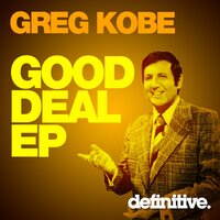 Good Deal - Greg Kobe & Mikael Jonasson