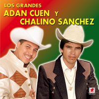 Una Tarde - Adan Cuen & Chalino Sanchez