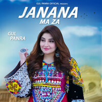 Janana Ma Za - gul panra
