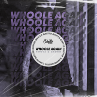 Whoole Again - Noova & GRDNØ