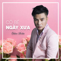 Còn Thương Rau Đắng Mọc Sau Hè - Châu Tuấn