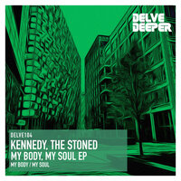My Soul - Kennedy & The Stoned