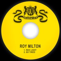 So Tired - Roy Milton