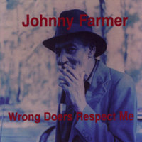 It Hurts Me - Johnny Farmer