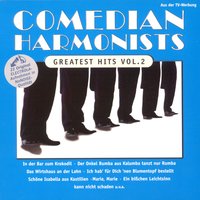 Mein Lieber Schatz, Bist Du Aus Spanien?... - The Comedian Harmonists