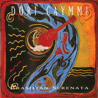 Flowers Of Bahia - Dori Caymmi