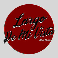 Largo De Mi Vista - Meño Castillo