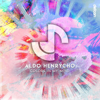 Colors In My Mind - Aldo Henrycho