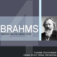 Symphony No. 4 in E Minor, Op. 98: IV. Allegro energico e passionato - Piu allegro - Vienna State Opera Orchestra & Vladimir Golschmann & Иоганнес Брамс