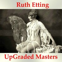 But I Do, You Know I Do! - Ruth Etting