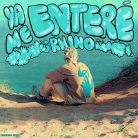 Ya Me Enteré - Rhino & Federico Ivan