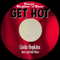 Baby Please Come Home - Linda Hopkins