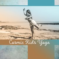 Confidence and Resilience - Kids Yoga Music Collection