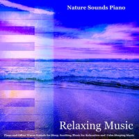 Piano and Calm Sleeping Music (Ocean Sounds) - Nature Sounds Piano