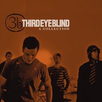 Blinded (When I See You) - Third Eye Blind
