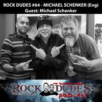 Rock Dudes #64 - Michael Schenker - Interview Part 1/2 - Rock Dudes - Podcast