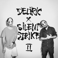 La Munca! - Deliric & Silent Strike