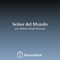 El encuentro - Capítulo 4 - 6 - Robert Hugh Benson & StreamzBook Español & StreamzBook Ciencias Sociales Español