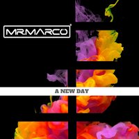 A New Day - Mrmarco & alibi