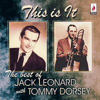 Midnight on the Trail - Jack Leonard & Tommy Dorsey And His Orchestra